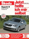 Skoda Superb II - Benziner und Diesel ab Baujahr 2008