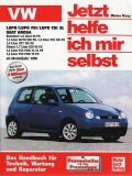 VW Lupo / Lupo FSI / Lupo TDI 3L / Seat Arosa ab Modelljahr 1998