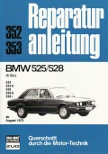 BMW 525/528 - 6 Zylinder (525-525A-528-528A-528i) ab August 1973