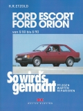 Ford Escort - Ford Orion von 8/1980 bis 8/1990