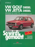 VW Golf Diesel 9/1976-8/1983, Jetta 8/1980-1/1984, Caddy ab 11/1982