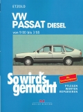 VW Passat Limousine/Variant/Santana Diesel von 9/1980 bis 3/1988