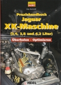 Praxishandbuch Jaguar XK-Maschine (3,4  3,8  und 4,2 Liter)