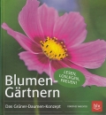 Blumen-Grtnern: Das Grner-Daumen-Konzept
