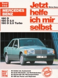Mercedes Benz 190 D / 190 D 2,5 / 190 D 2,5 Turbo