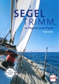 Segeltrimm in Theorie und Praxis