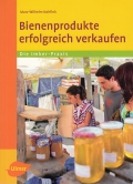 Bienenprodukte erfolgreich verkaufen