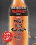 Raichlens Barbecue Bible - Saucen, Rubs, Marinaden & Grillbutter
