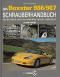 Das Boxster 986/987 Schrauberhandbuch (1996-2008)