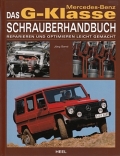 Das G-Klasse Schrauberhandbuch - Reparieren und Optimieren ...