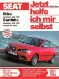 Seat Ibiza Jahre 2002-2009 & Cordoba 2003-2008, Benziner und Diesel