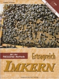 Ertragreich Imkern mit der Pressing-Methode