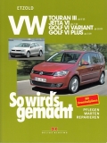 VW Touran III >8/10, Jetta 6 >7/10, Golf VI Variant >10/09, Plus >3/09