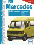 Mercedes Kleintransporter: 207D/307D - 208D/308D/408D - 210D/310D/410D