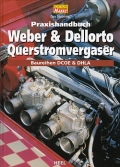 Praxishandbuch Weber & Dellorto Querstromvergaser