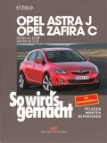 Opel Astra J - ab 12/09 & Opel Zafira C ab 01/12