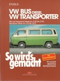 VW Bus+Transporter 11/80-12/90, VW Bus Syncro 2/85-10/92 DIESEL