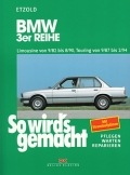 BMW 3er Reihe (E 30) Limousine 9/82-8/90, Touring 9/87-2/94