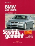 BMW 3er Reihe von 3/05 bis 1/12 - Limousine E90 & Touring E91