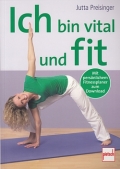 Ich bin vital und fit
