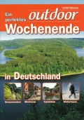 Ein perfektes Outdoor-Wochenende in Deutschland