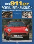 Das 911er Schrauberhandbuch - Reparieren und Optimieren leicht gemacht