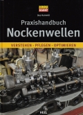 Praxishandbuch Nockenwellen: Verstehen - Pflegen - Optimieren