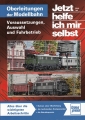 Oberleitungen der Modellbahn - Voraussetzungen, Auswahl & Fahrbetrieb