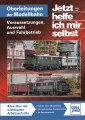 Oberleitungen der Modellbahn - Voraussetzungen, Auswahl & Fahrbetrieb