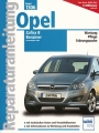 Opel Zafira B - Benziner, ab Modelljahr 2005