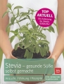 Stevia - gesunde Se selbst gemacht