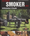 Das grosse Smoker-Buch - Grilltechniken und Rezepte