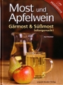 Most und Apfelwein - Grmost & Smost selbstgemacht