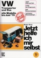 VW Transporter und Bus T2 - alle Modelle 1967 bis 1979