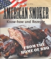 American Smoker - Know-How und Rezepte from the home of BBQ