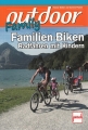 Familien-Biken mit Kindern - Radfahren mit Kindern